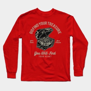 Go Find Your Treasure Long Sleeve T-Shirt